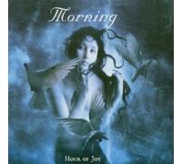 Morning - Hour of Joy