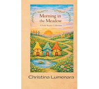 Morning in the Meadow: A Early Reader Collection