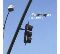 Morning Line - Stay My Satellite