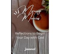 Morning Mercies: Reflections to Begin Your Day with God