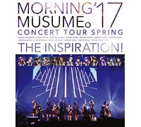 Morning Musume.'17 - Morning Musume.'17 Concert Tour Haru -The Inspiration!- [Edizione: Giappone]