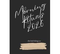 Morning Rituals 2026