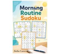 Morning Routine Sudoku Puzzles Book: Mindful Sudoku for Peaceful Morning Focus