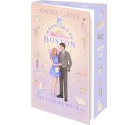 Mornings in Boston - The Stories We Tell: Von der Autorin signiert und mit wunderschönem Motivfarbschnitt sowie Stickerbogen in der Erstauflage: 1