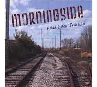 Morningside - Road Less Traveled