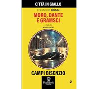 MORO, DANTE E GRAMSCI - Campi Bisenzio 2: 101