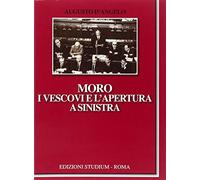 Moro, i vescovi e l'apertura a Sinistra