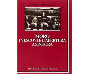 Moro, i vescovi e l'apertura a Sinistra