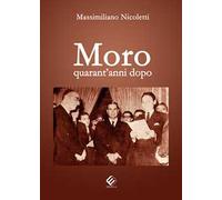 Moro quarant'anni dopo