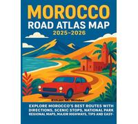 Morocco Road Atlas Map 2025-2026: Explore Morocco best routes with directions, scenic stops, National Parks, Regional maps, Major high ways, Tips and Easy-to-read maps.