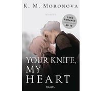 Moronova, K Your Knife, My Heart - (German Import) Book NUOVO