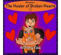 Morpheus, The Healer of Broken Hearts