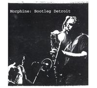 Morphine - Bootleg Detroit Trasparente) (Rsd 2025)