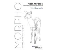 Morpho Mammifères: Eléments de morphologie comparée