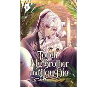 Touch My Brother and You Die: Volume II (Light Novel): 2