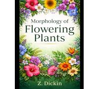 Morphology of Flowering Plants