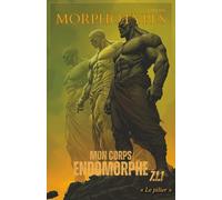 MORPHOTYPES: Mon corps Endomorphe 7.1.1 "Le pilier"