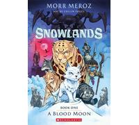 Morr Meroz A Blood Moon (Snowlands #1) (Tascabile)