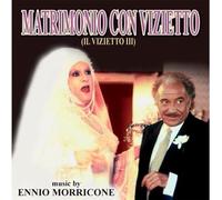 Morricone, Ennio - Matrimonio Con Vizietto (Il Vizietto Iii)