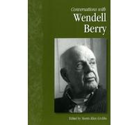 Morris Allen Grubbs Conversations with Wendell Berry (Tascabile)