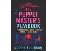 Morris Anderson The Puppet Master's Playbook (Tascabile)