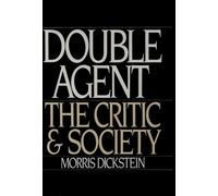 Morris Dickstein Double Agent (Tascabile)