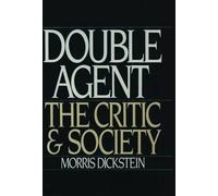 Morris Dickstein Double Agent (Tascabile)