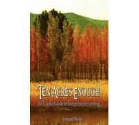 Morris Edmund Morris Edmund Morris Ten Acres Enough (Copertina rigida)
