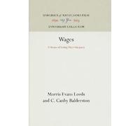 Morris Evans Leeds C. Canby Balderston Wages (Copertina rigida)