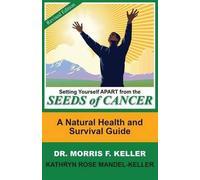 Morris F Keller Kathryn Rose Ma Setting Yourself Apart from the Seed (Tascabile)