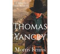 Morris Fenris Thomas Yancey (Tascabile) Taking the High Road
