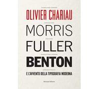 Morris Fuller Benton e l'avvento della tipografia moderna