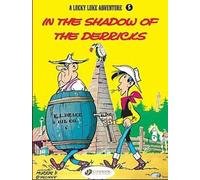Morris & Goscinny Lucky Luke 5 - In the Shadow of the Derricks (Tascabile)