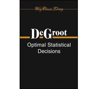 Morris H. DeGroot Optimal Statistical Decisions (Tascabile)