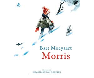 Morris [Hardcover] [Nov 11, 2022] Moeyaert, Bart; Van Doninck, Sebastiaan and Pi