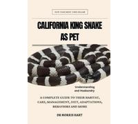 Morris Hart California King Snake as Pet (Tascabile)