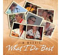 Morris, Jim - What I Do Best
