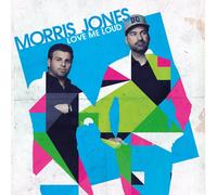 Morris Jones Love Me Loud (CD)