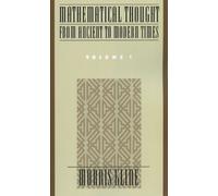 Morris Kline Mathematical Thought from Ancient to Modern Times: Math (Tascabile)