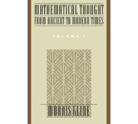 Morris Kline Mathematical Thought from Ancient to Modern Times: Math (Tascabile)