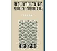 Mathematical Thought from Ancient to Modern Times Volume 3