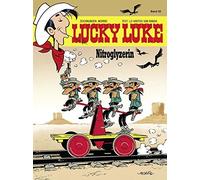 Morris Lo Hartog van Banda Gudrun Pen Lucky Luke 52: Nitrogly (Copertina rigida)