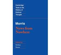 Morris: News from Nowhere: Being Some Chapters from a Utopian Romance