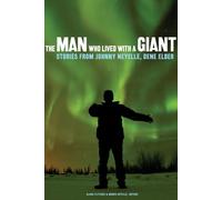 Morris Neyelle The Man Who Lived with a Giant (Tascabile)