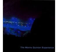 Morris Quinlan Exper - Morris Quinlan Experience