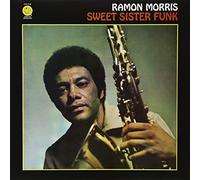 Morris, Ramon - Sweet Sister Funk