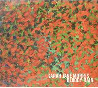 Morris, Sarah Jane - Bloody Rain