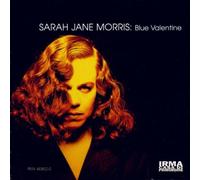 Morris,Sarah Jane - Blue Valentine