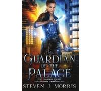 Morris Steven James Guardian Of The Palace HBOOK NUOVO