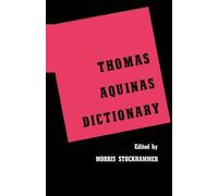 Morris Stockhammer Thomas Aquinas Dictionary (Tascabile)